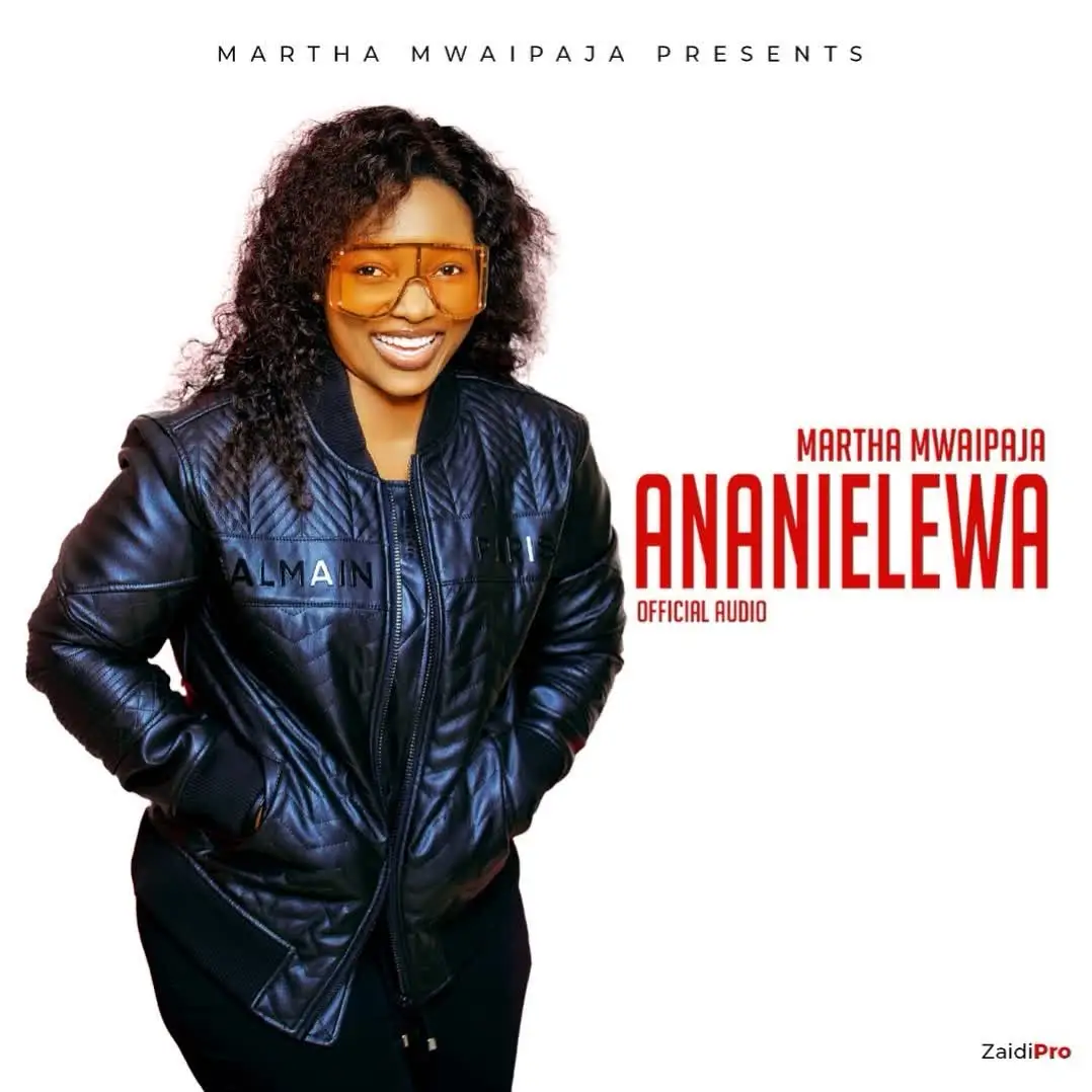 martha mwaipaja - ananielewa martha mwaipaja ananielewa