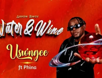 Arrow Bwoy ft Phina Usiongee