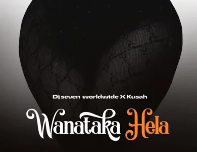 dj seven ft kusah wanataka hela