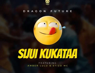 dragon future ft amber lulu stizo sijui kukataa