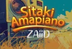 zaiid sitaki amapiano