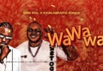 Ben Pol ft Khaligraph Jones Wa wa wa