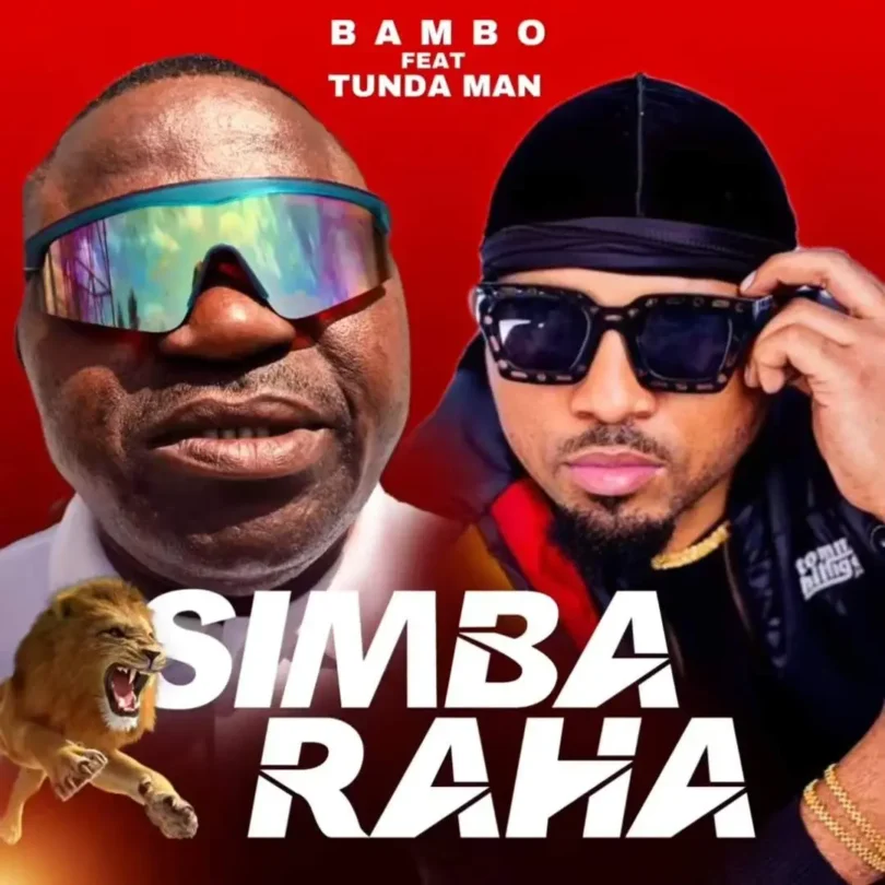 bambo ft tunda man simba raha