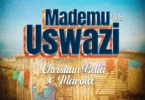 christian bella mademu wa uswazi