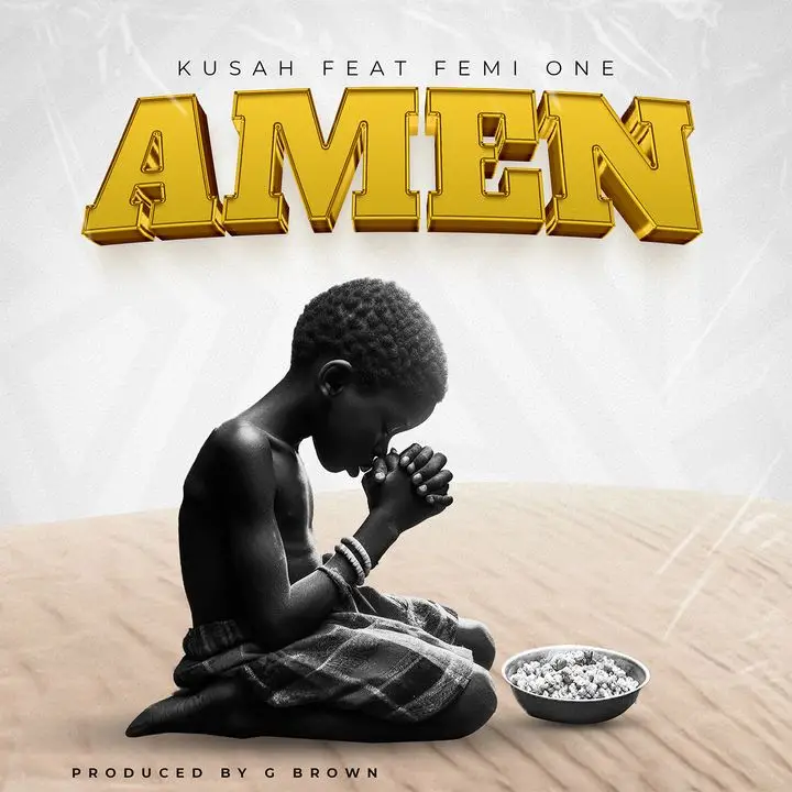 kusah ft femi one amen 1