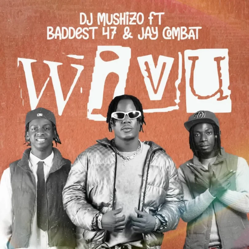 Dj Mushizo Ft Jay Combat Ft Baddest 47 Wivu