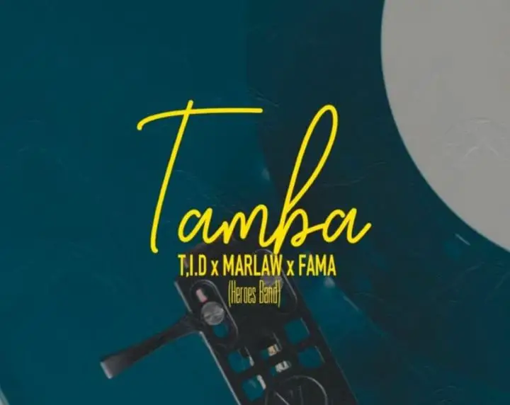 Tid ft Marlaw x Fama Tamba