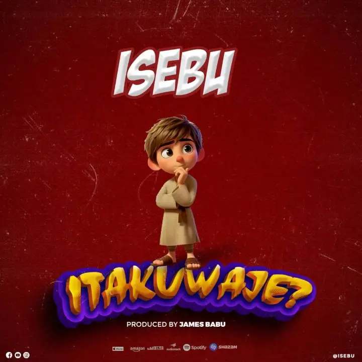 isebu itakuwaje