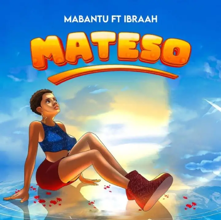 mabantu ft ibraah mateso