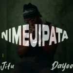 Jitu Ft Dayoo Nimejipata