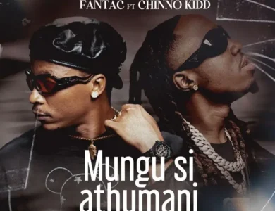 fantac ft chino kidd mungu si athumani