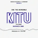 one the incredible ft mapanch bmb kitu