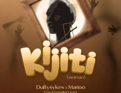 dully sykes ft marioo kijiti