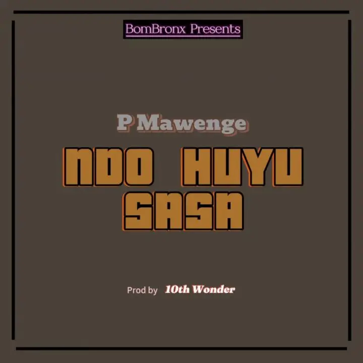 p mawenge ndo huyu sasa