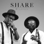 Scar Mkadinali Ft King Kaka – Share