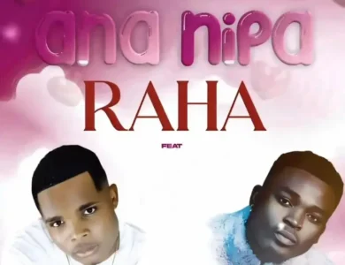 Special Boy ft Aslay Ananipa Raha