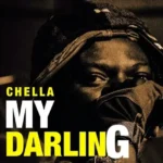 chella my darling