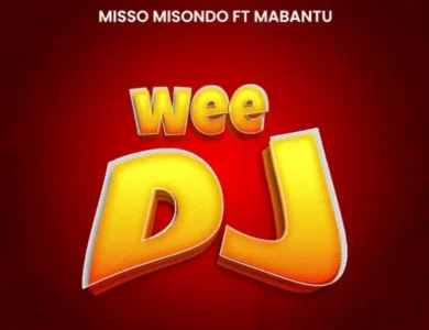 misso misondo ft mabantu wee dj
