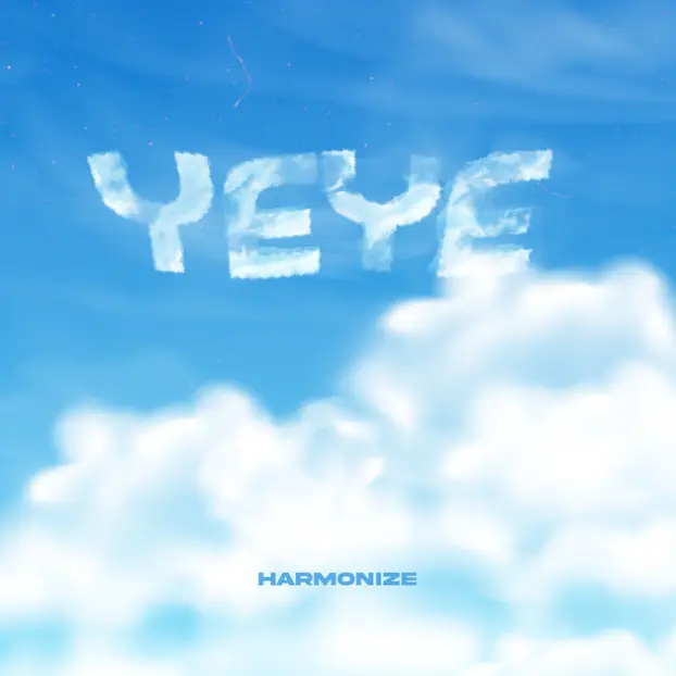 Harmonize Yeye