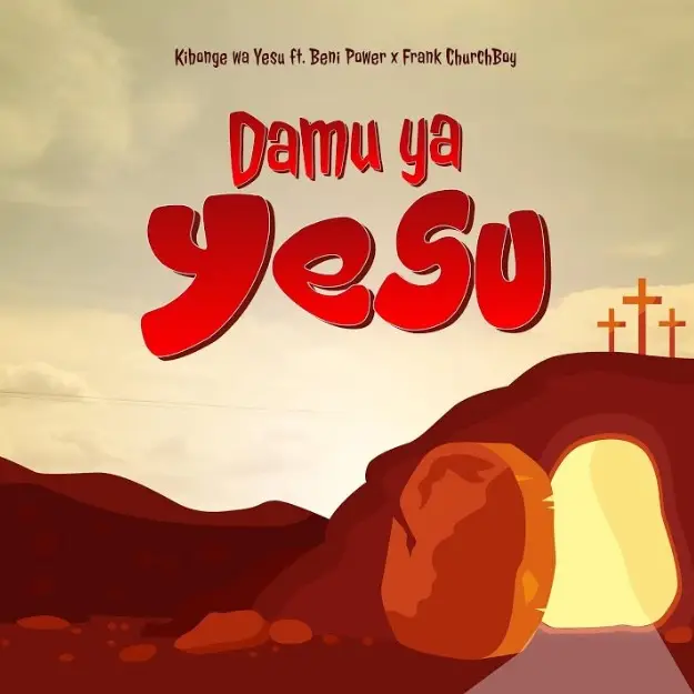 Kibonge Wa Yesu Ft Frank Damu Ya Yesu