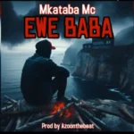 Mkataba Mc Ewe Baba
