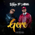 Whozu Ft Alikiba Gere