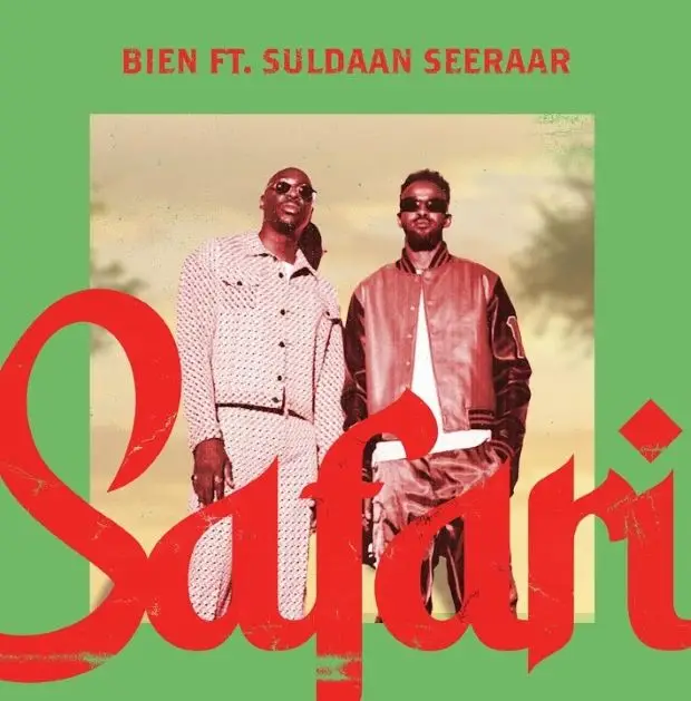 bien ft suldaan seeraar safari