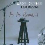 lady jaydee ft rapcha popo remix