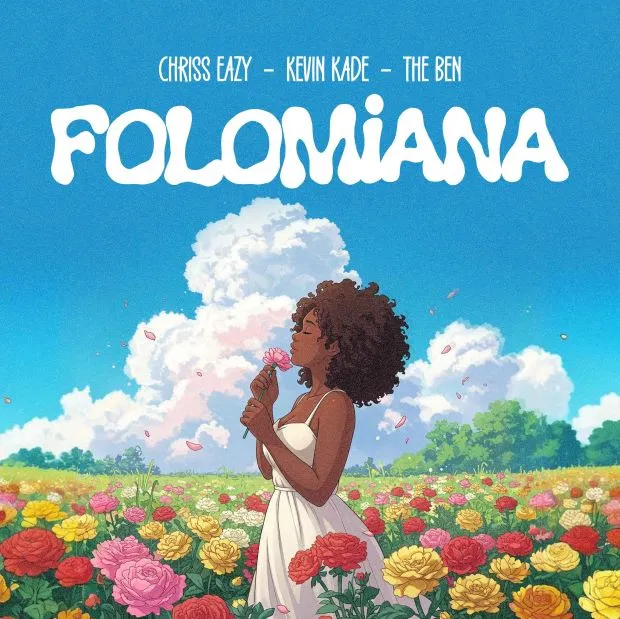 Chriss Eazy Ft Kevin Kade FOLOMiANA