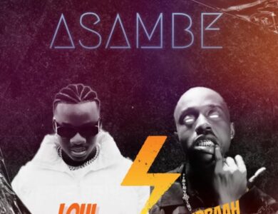 Loui Ft Ibraah Asambe