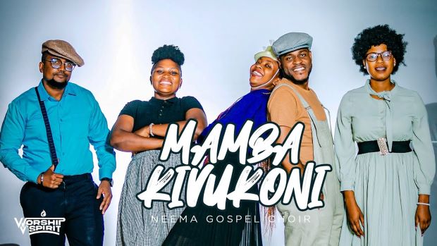 neema gospel choir - mamba kivukoni Mamba Kivukoni