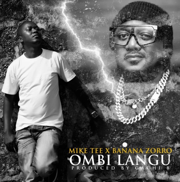 mike tee ft banana zorro Mike Tee Ft Banana Zorro Ombi Langu