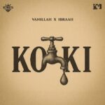 vanillah ft ibraah koki