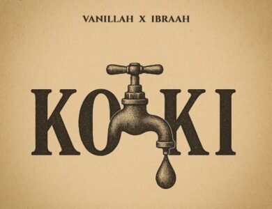 vanillah ft ibraah koki