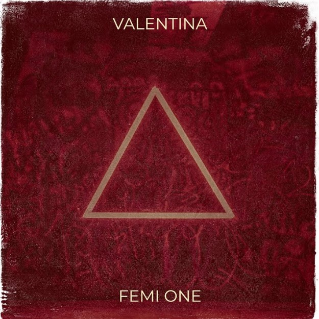 femi one - valentina Femi One Valentina