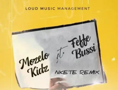 Mozelo Kidz Ft Feffe Bussi Nkete Remix