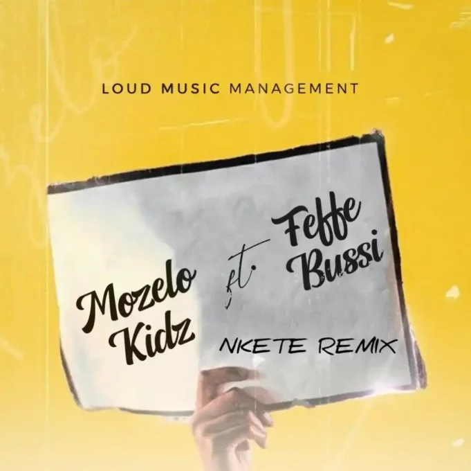 mozelo kidz ft feffe bussi Mozelo Kidz Ft Feffe Bussi Nkete Remix