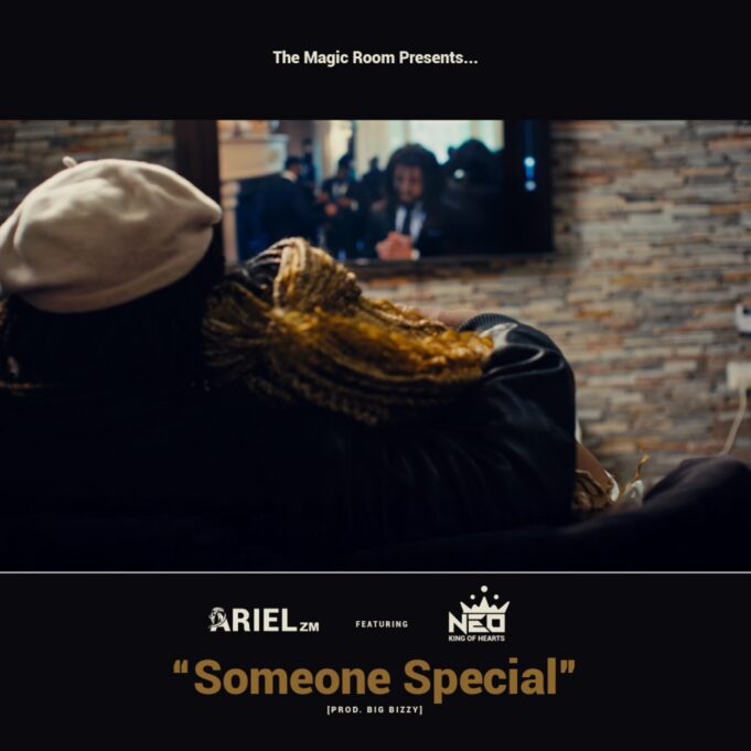 ariel zm ft neo slayer Someone special