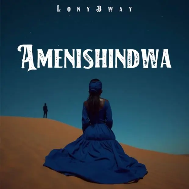 lony bway - amenishindwa lony bway amenishindwa