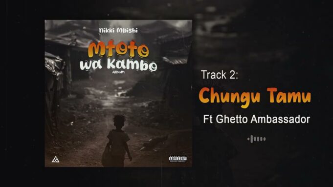 nikki mbishi ft ghetto ambassador Nikki Mbishi Ft Ghetto Ambassador CHUNGU TAMU