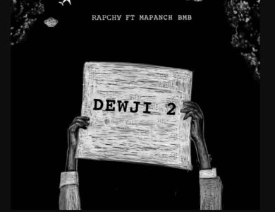Rapcha Ft Mapanch BMB Dewji 2