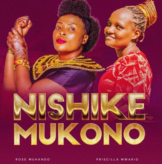 Rose Muhando Ft Priscilla Mwakio Nishike Mkono