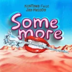 kontawa ft jay melody somemore