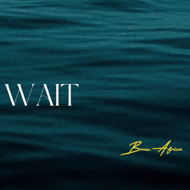 Bruce Africa - Wait Bruce wait