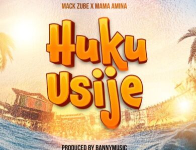 Mama Amina X Mack Zube HUKU USIJE