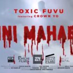 Toxic Ft Crown Yo Jini Mahaba