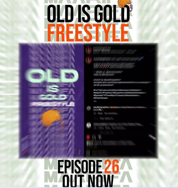 Maarifa Ft Diamond Platnumz Old Is Gold Freestyle