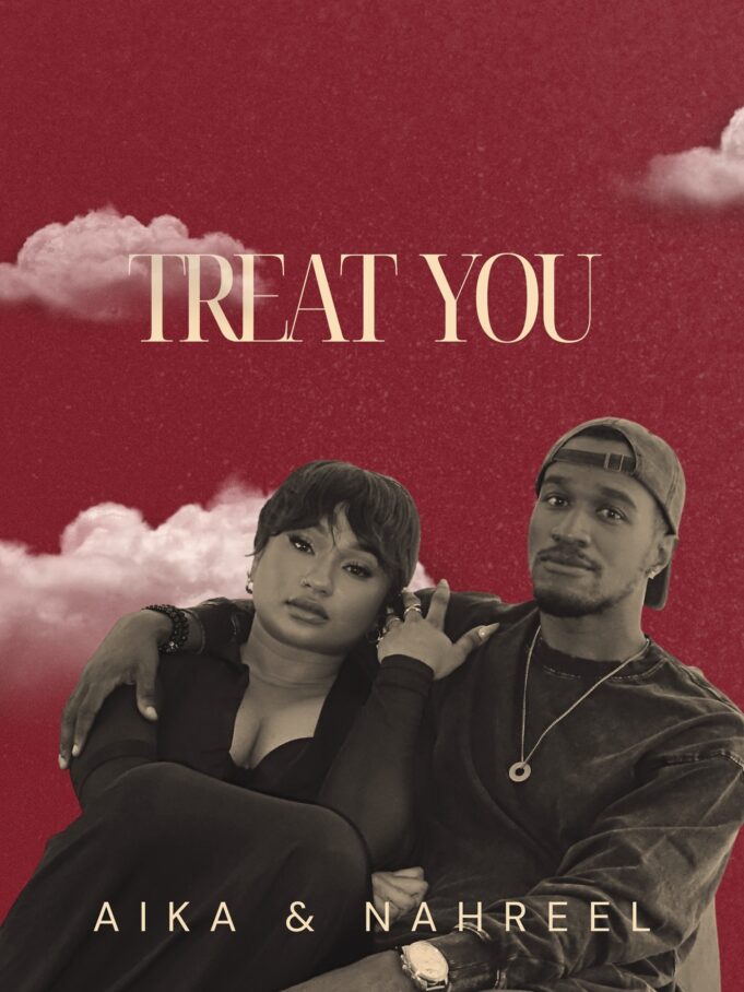 aika & nahreel Treat You