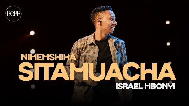 israel mbonyi - sitamuacha israel mbonyi sitamuacha