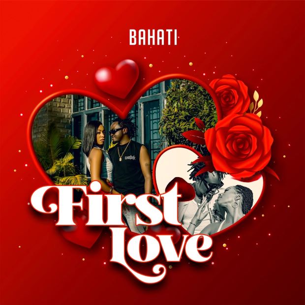 bahati - first love Bahati First Love